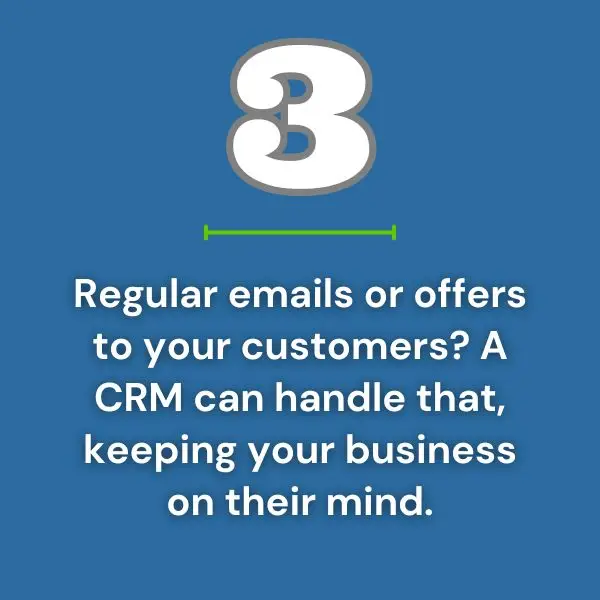 A graphic showing the 3rd reason to use a crm for your business